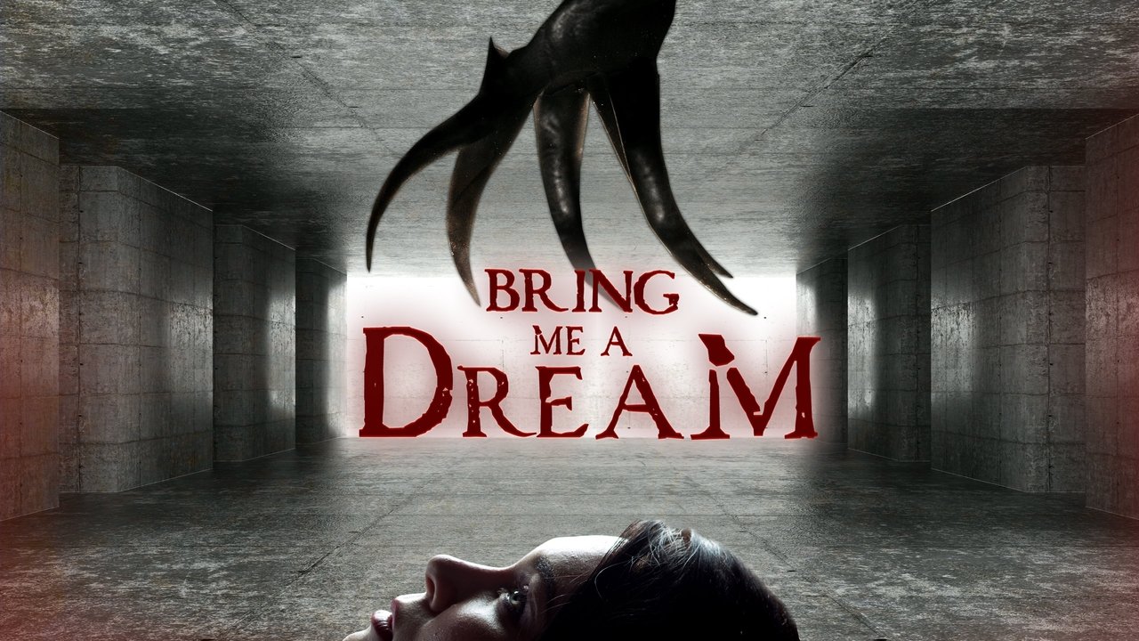 Bring Me a Dream