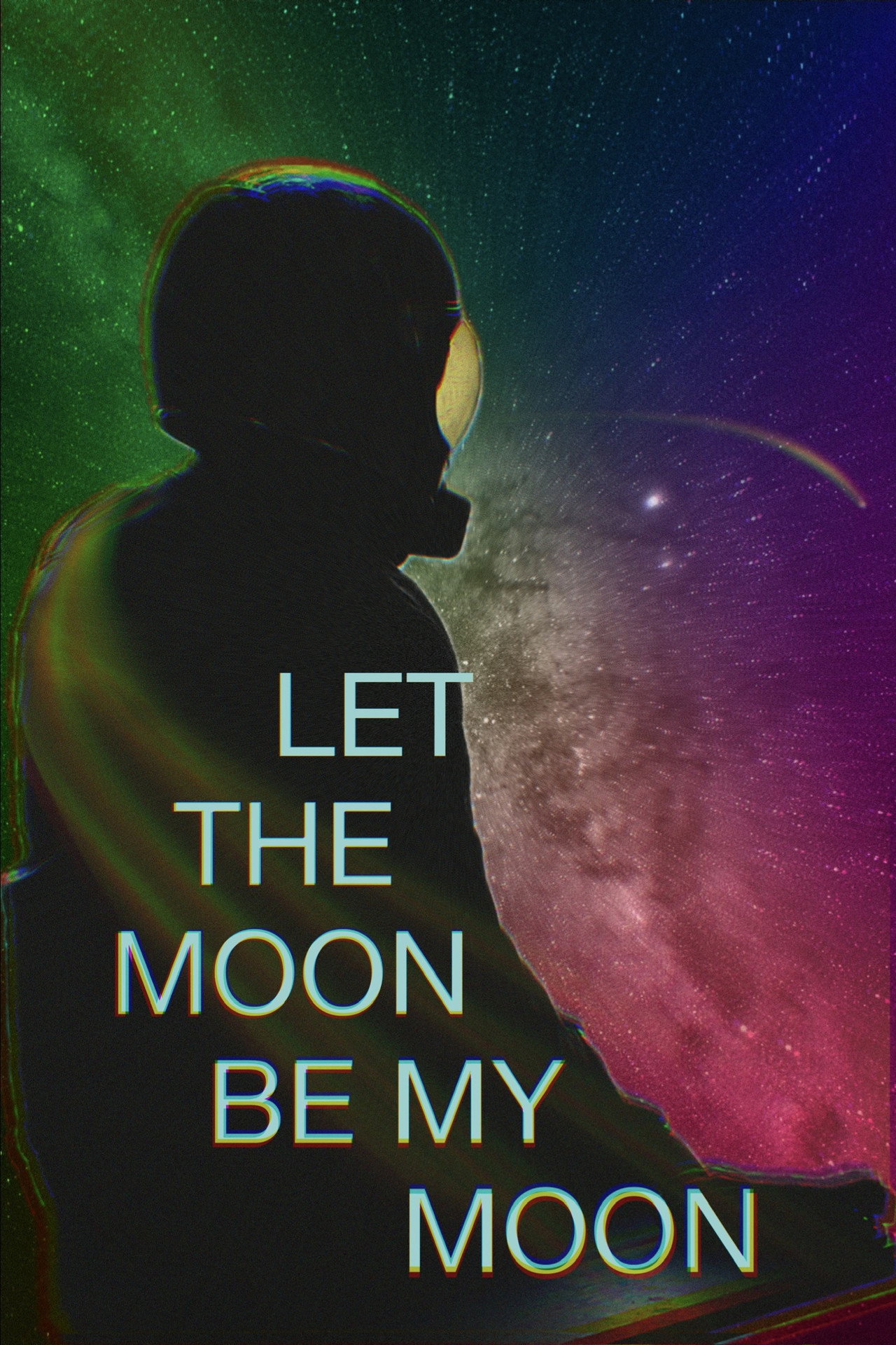 Let the Moon Be My Moon filmaffisch