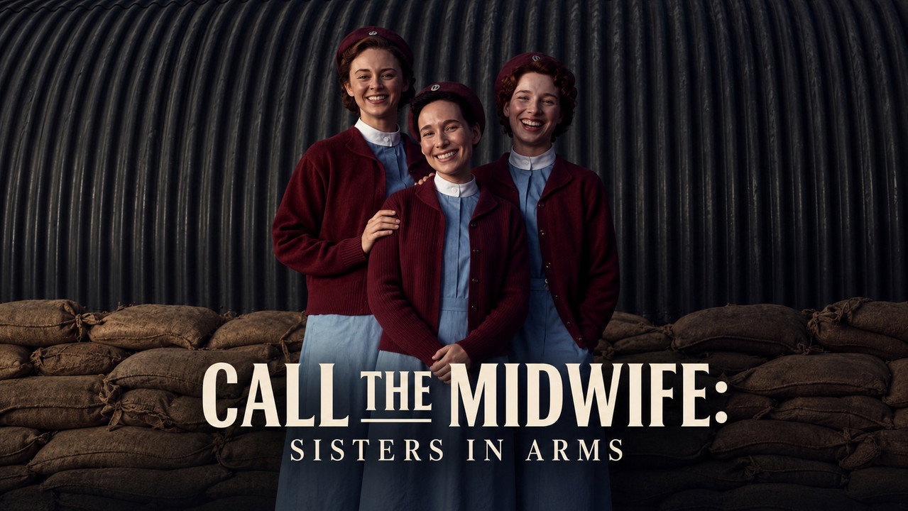 Call the Midwife: Sisters in Arms