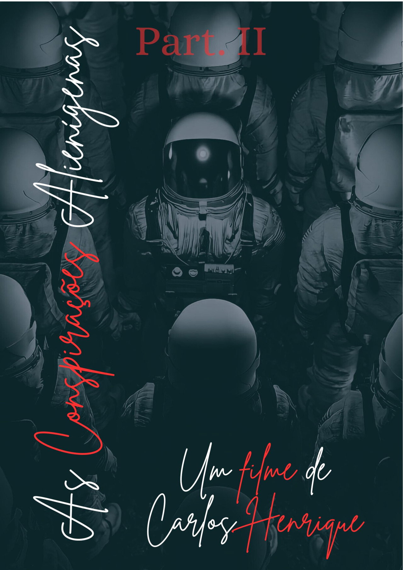 As Conspirações Alienígenas: part. II filmaffisch