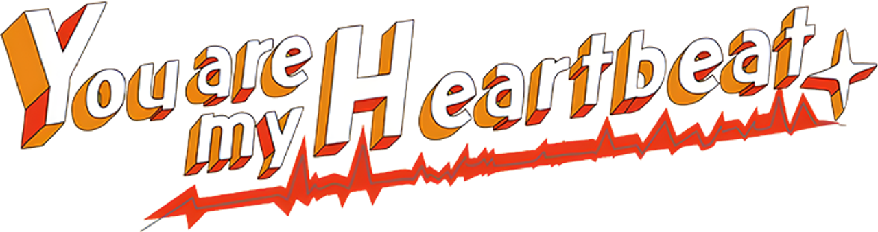 You Are My Heartbeat