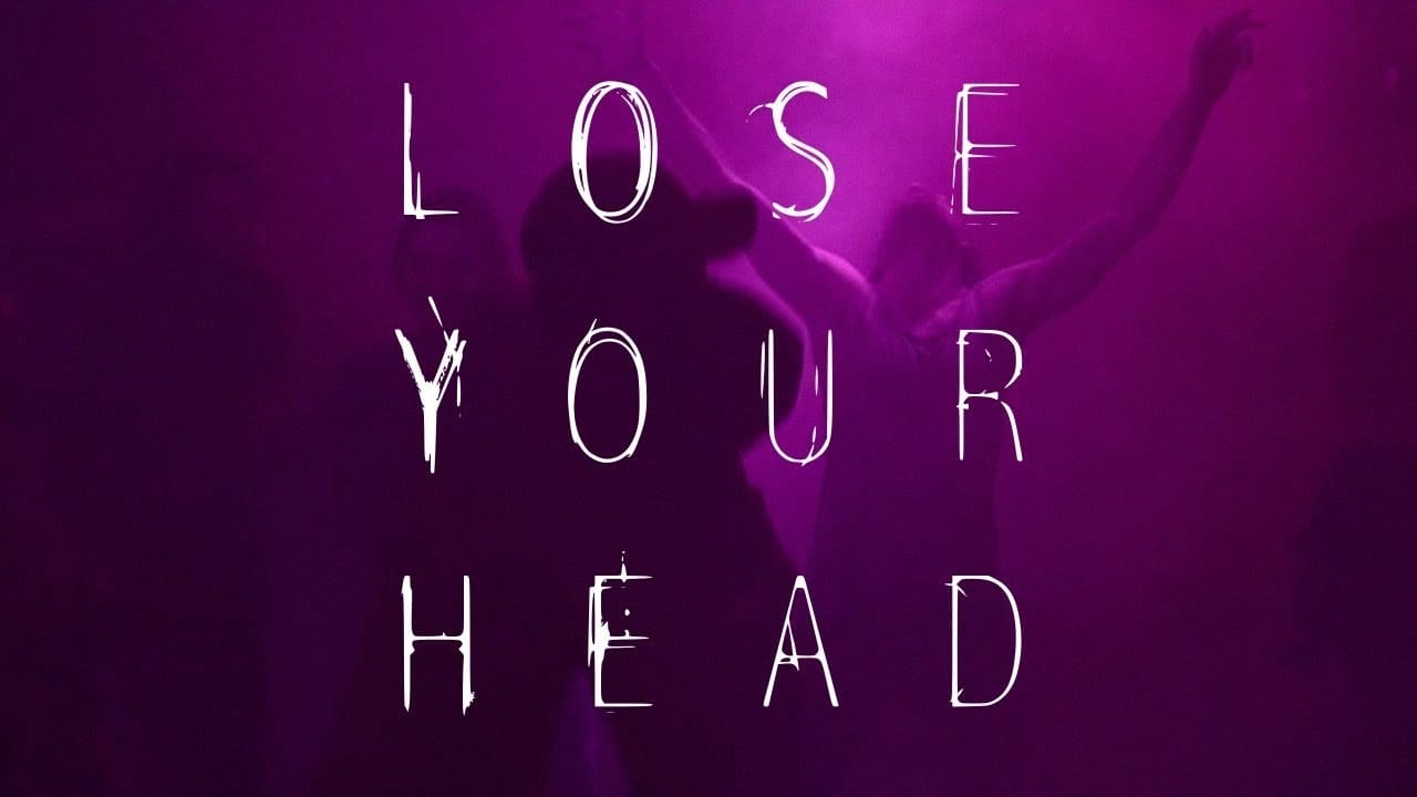 Lose Your Head background