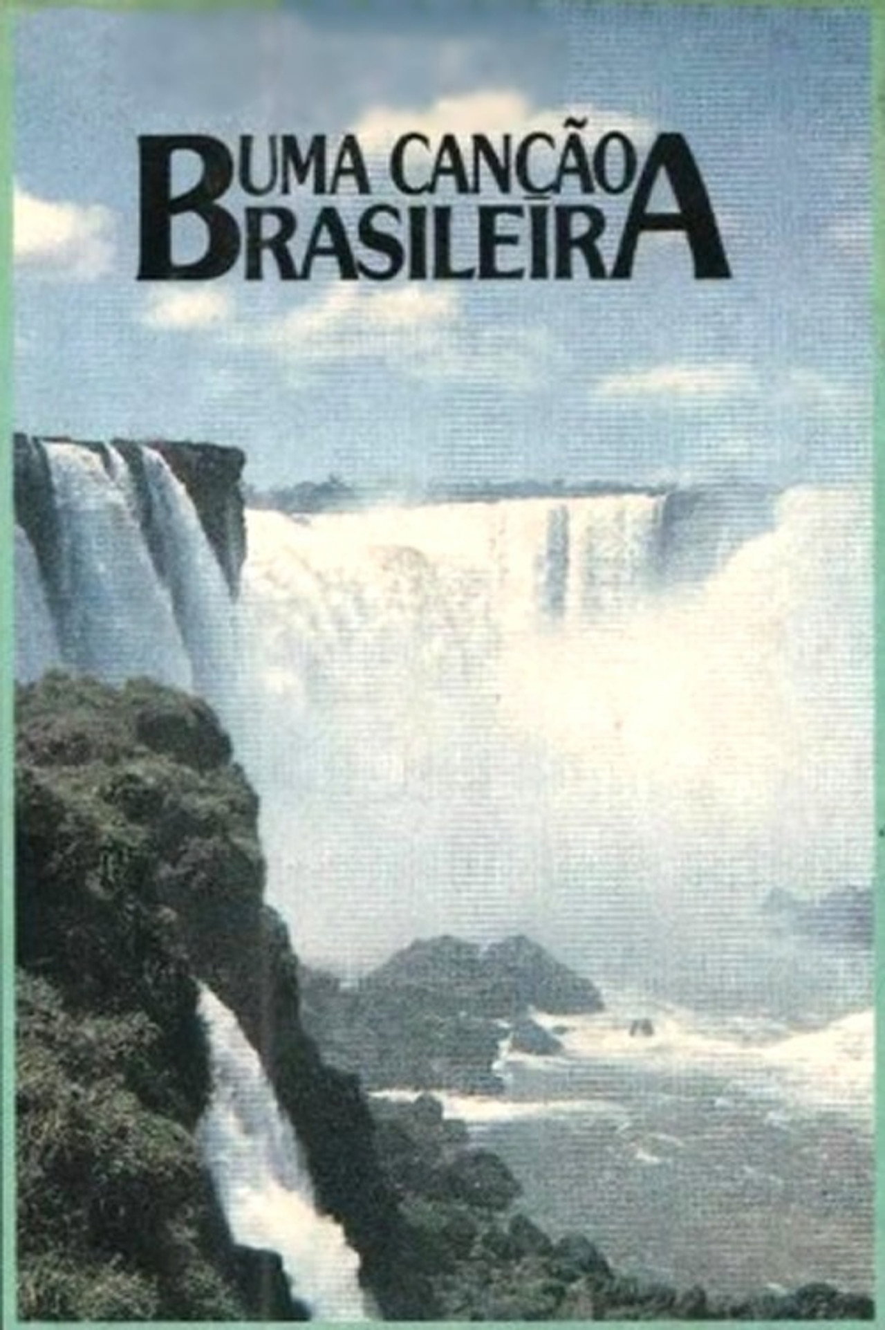 Uma Canção Brasileira filmaffisch
