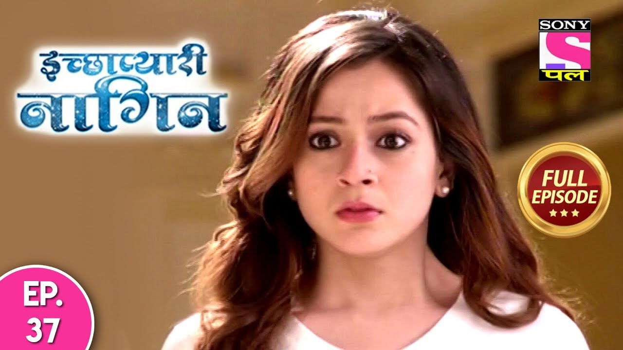 इच्छाप्यारी नागिन — Épisode 37