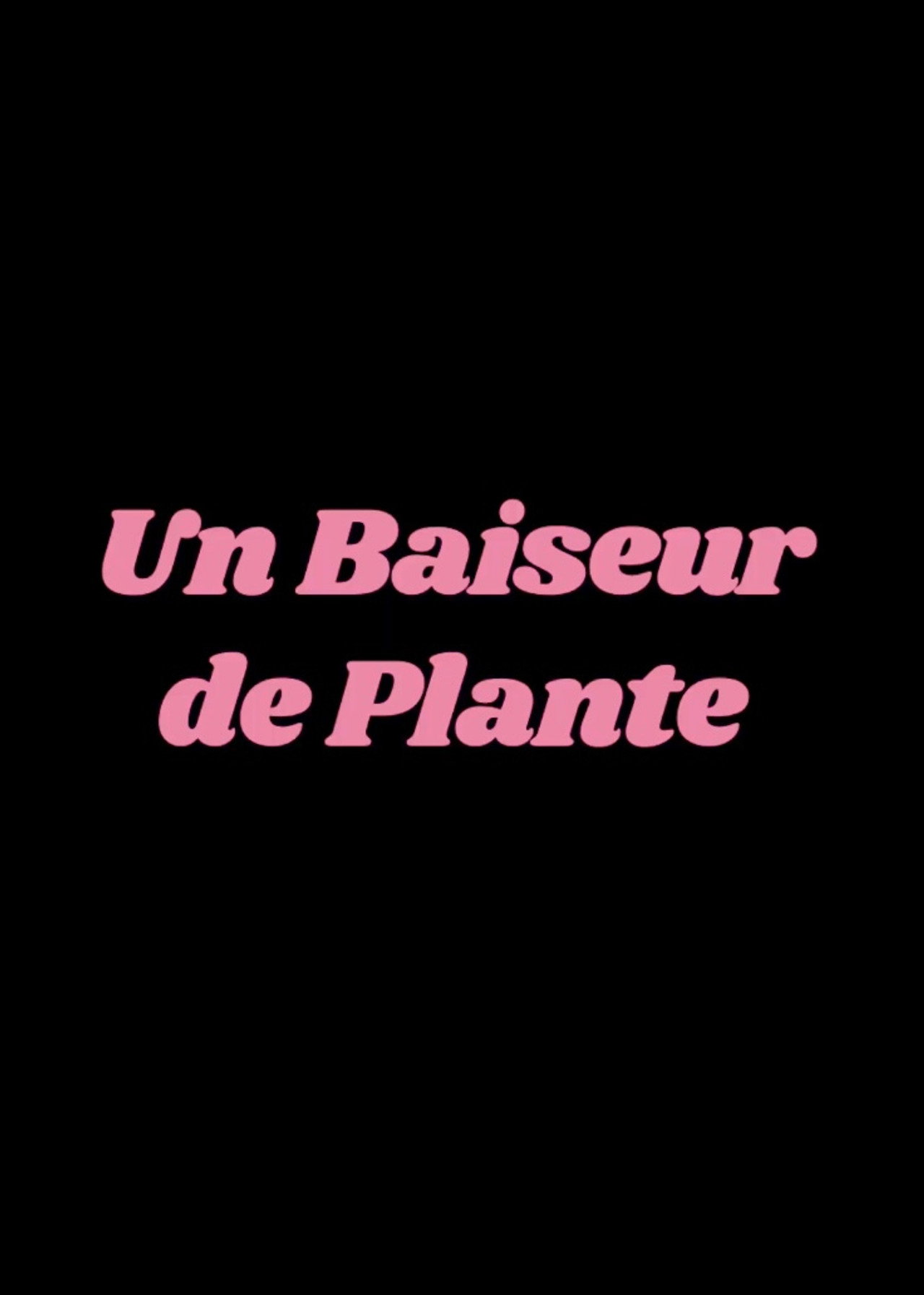Un Baiseur de plante poster