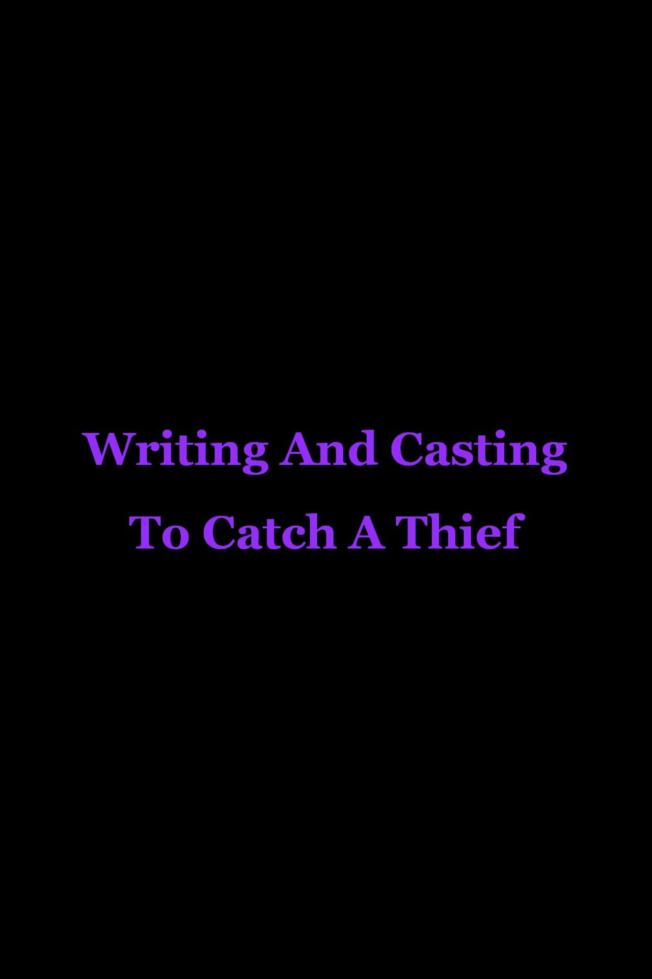 Writing And Casting To Catch A Thief Backdrop