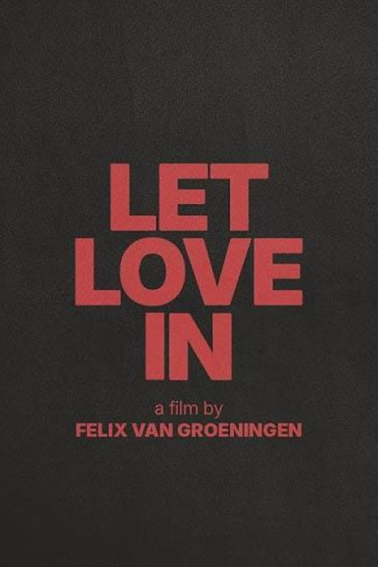 Let Love In