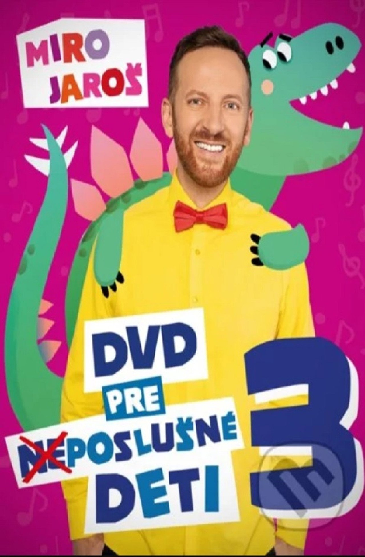 Miro Jaroš - DVD pre (ne)poslušné deti 3 filmaffisch