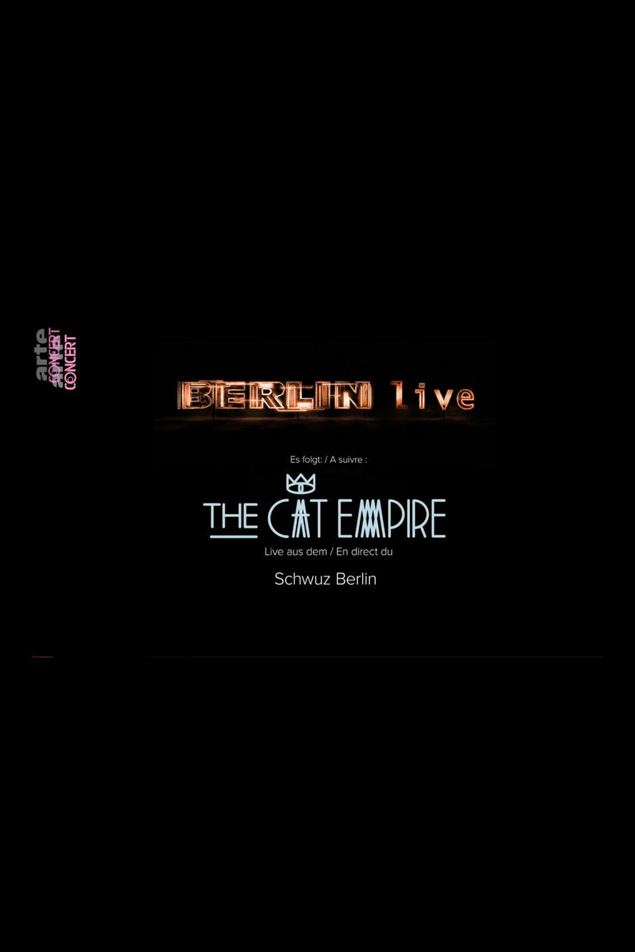 The Cat Empire: Live in Berlin poster