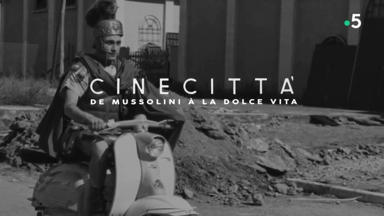 Cast and Crew of Cinecittà, de Mussolini à la Dolce Vita
