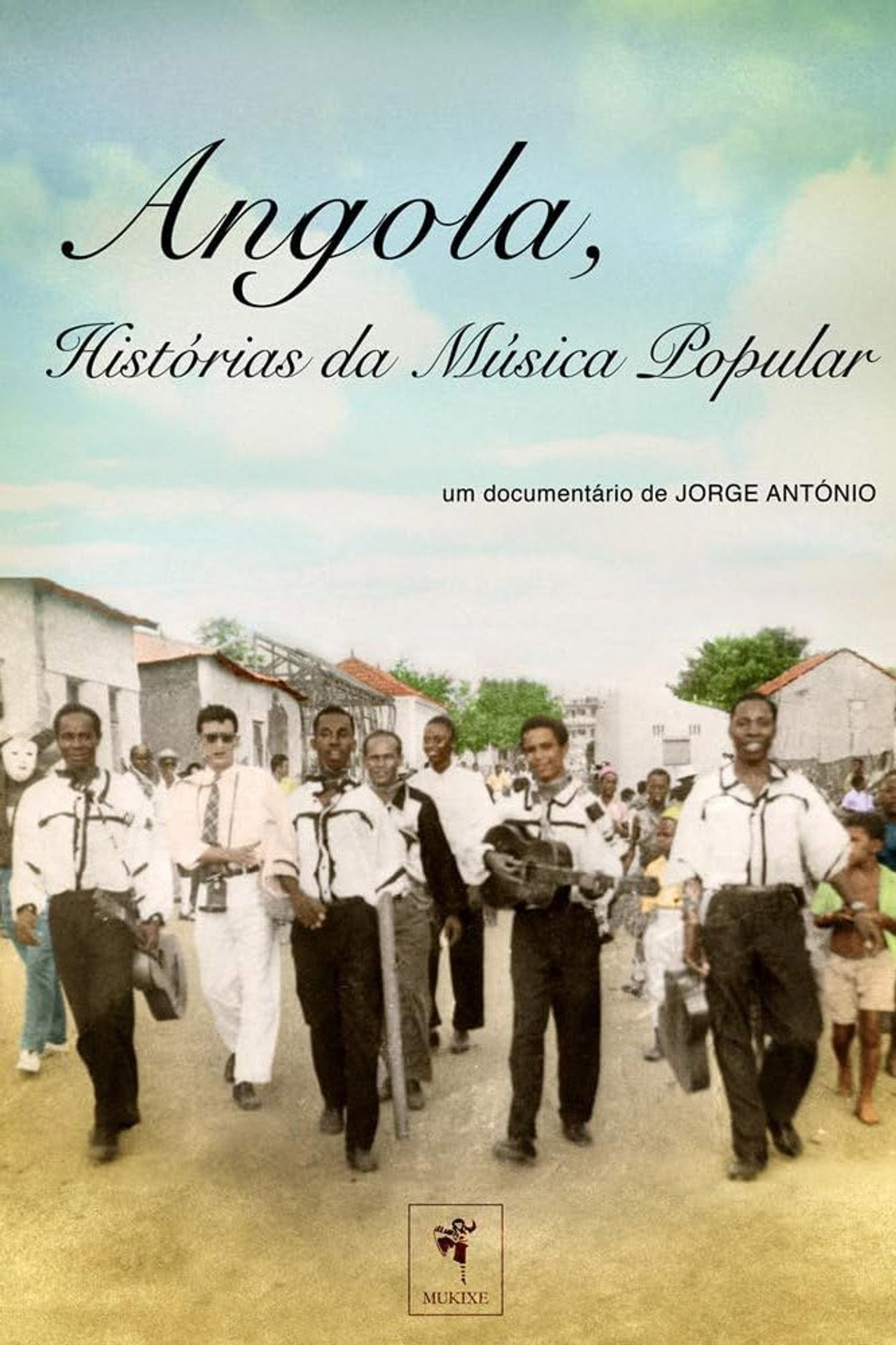 Angola-Histórias da Música Popular filmaffisch
