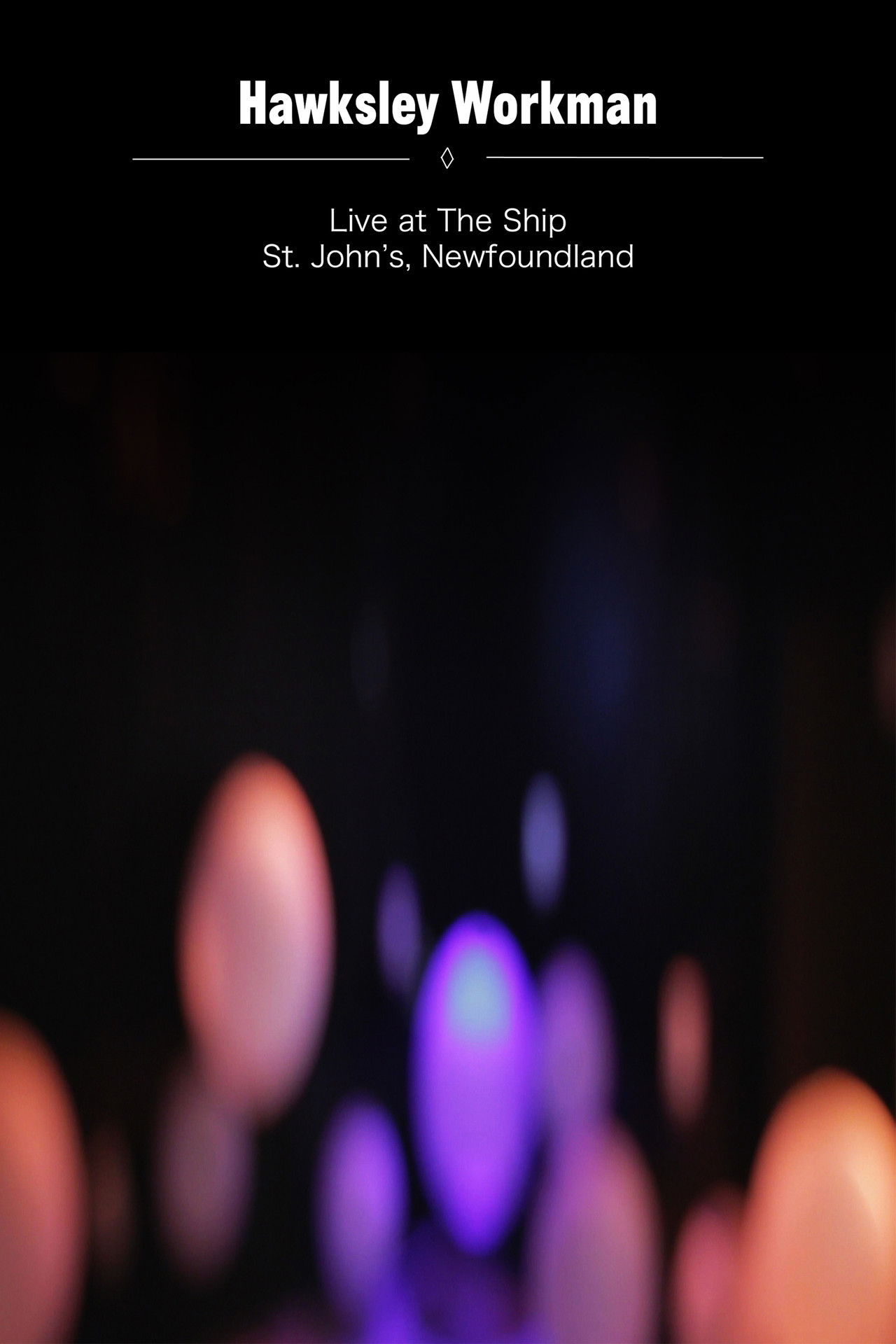 Hawksley Workman: Live at the Ship Backdrop