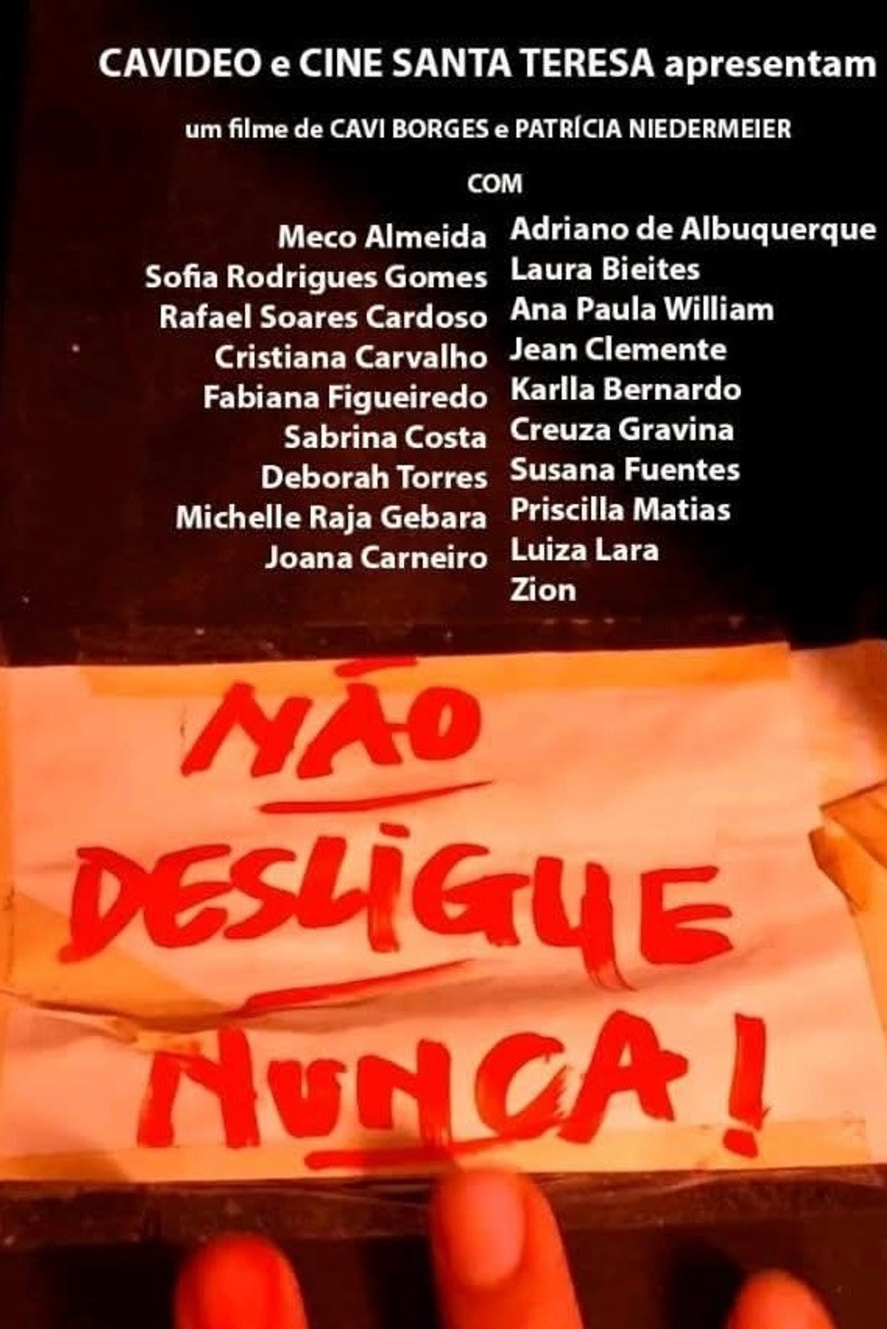Não Desligue Nunca!