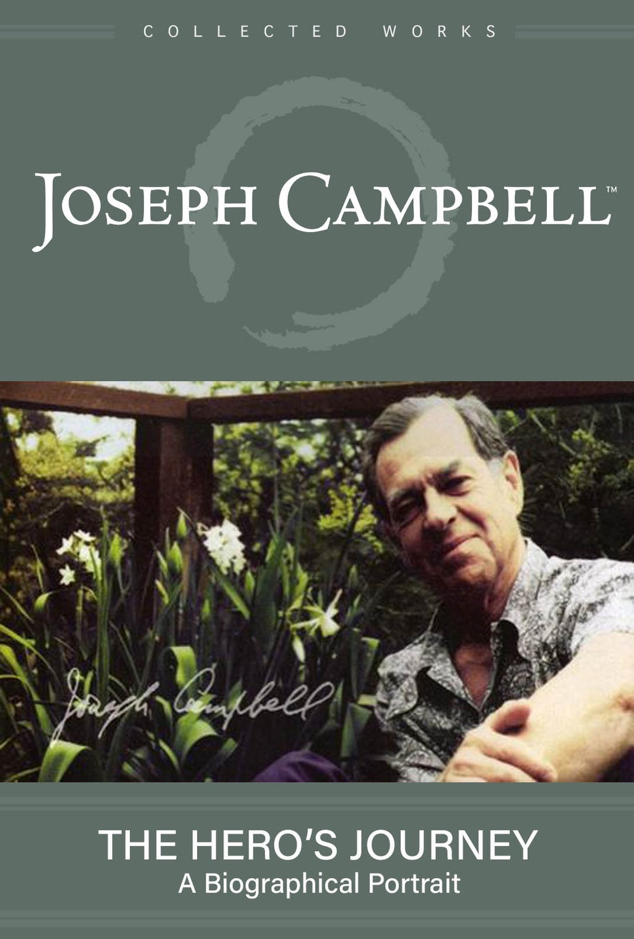 The Hero's Journey: The World of Joseph Campbell