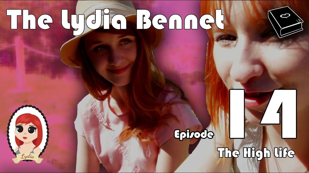 The Lizzie Bennet Diaries - Season 0 Episode 32 : The Lydia Bennet Ep 14: The High Life