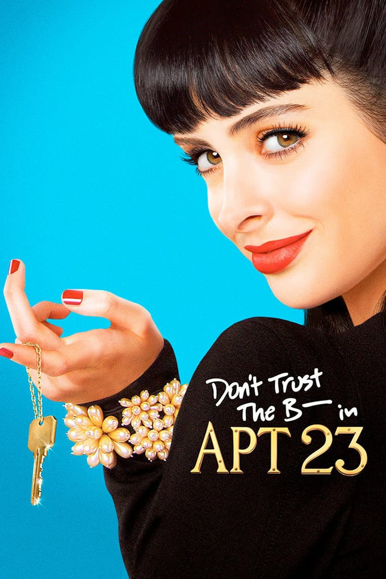 Ver Don't Trust the B---- in Apartment 23 (2012) Online Latino HD - Watch Don't Trust The B In Apartment 23 Online Free
