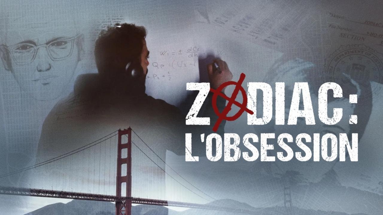 Zodiac : l'obsession