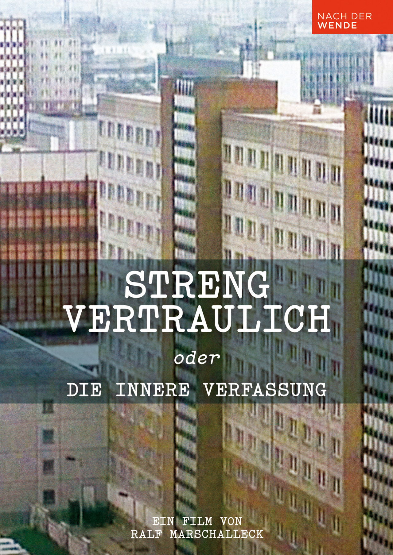 Streng vertraulich oder Die innere Verfassung poster