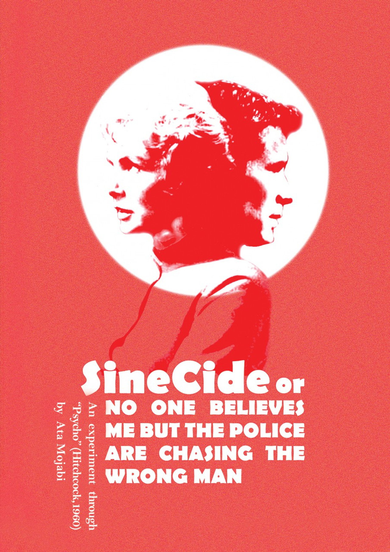 Sinecide, or No One Believes Me But The Police Are Chasing a Wrong Man filmaffisch