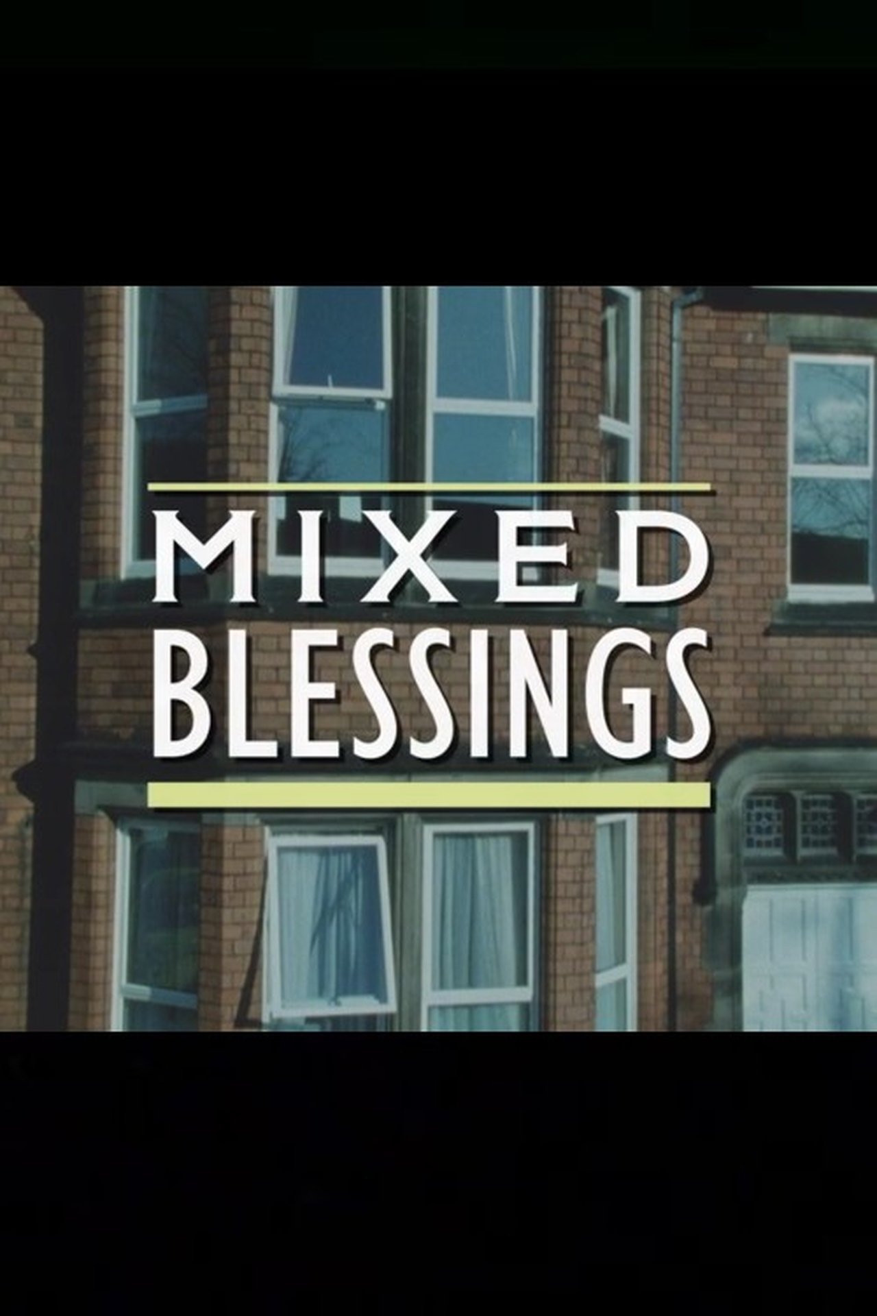 Mixed Blessings Mixed Blessings