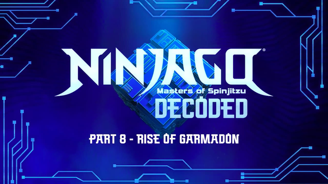 Ninjago: Masters of Spinjitzu - Season 0 Episode 52 : Decoded - Episode 8: Rise of Garmadon