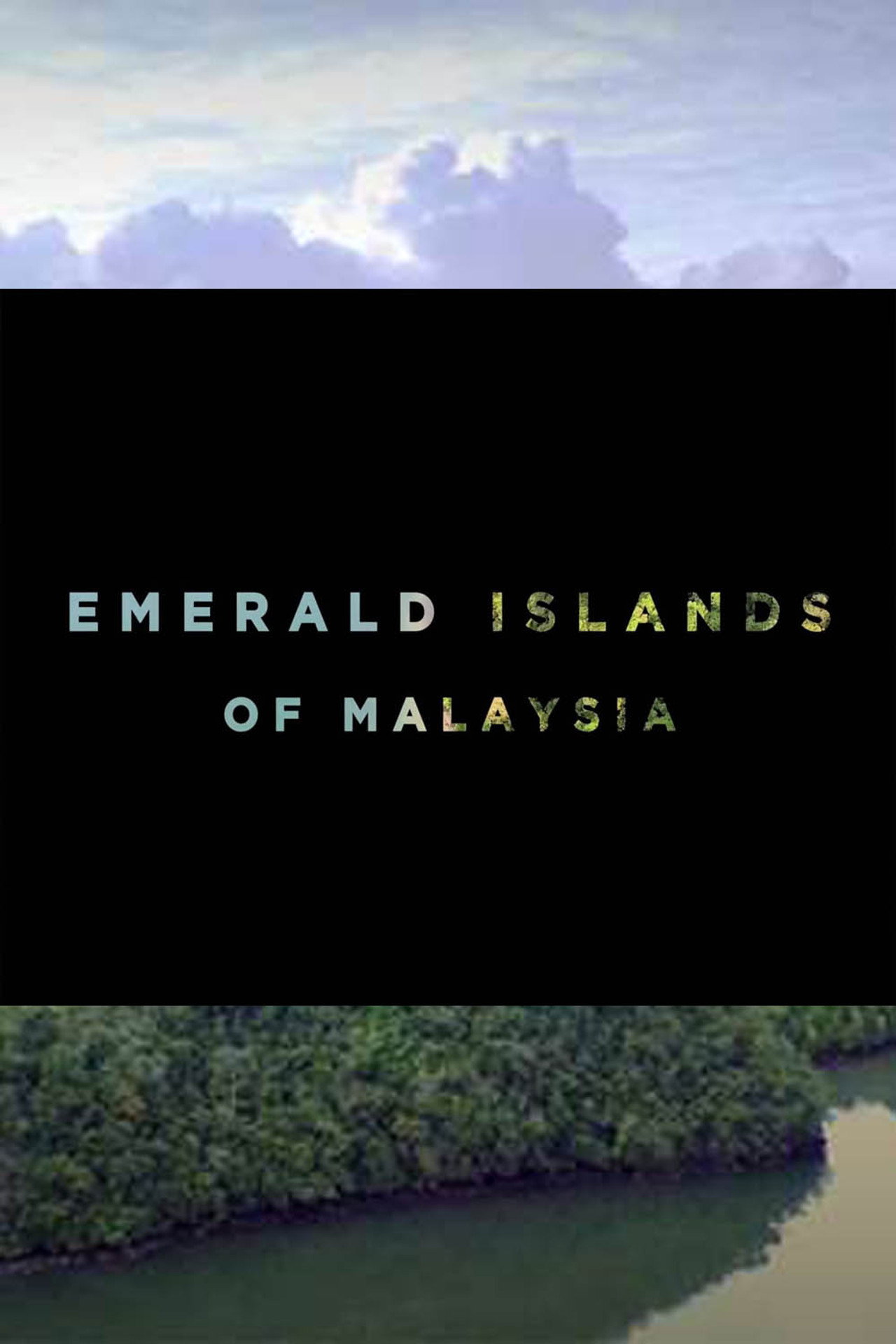 Emerald Islands Of Malaysia poster