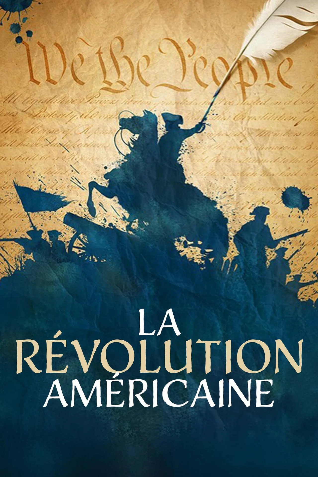 La guerre d’indépendance américaine : toute l’histoire poster