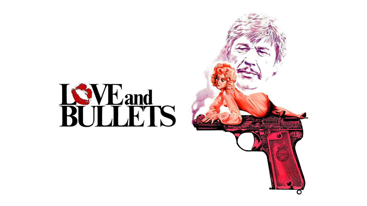 Love and Bullets