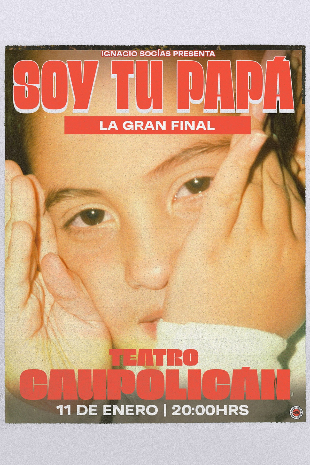 Ignacio Socias: Soy tu papá LA GRAN FINAL filmaffisch