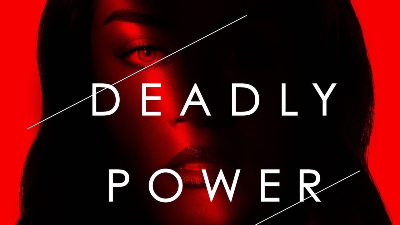 Deadly Power background