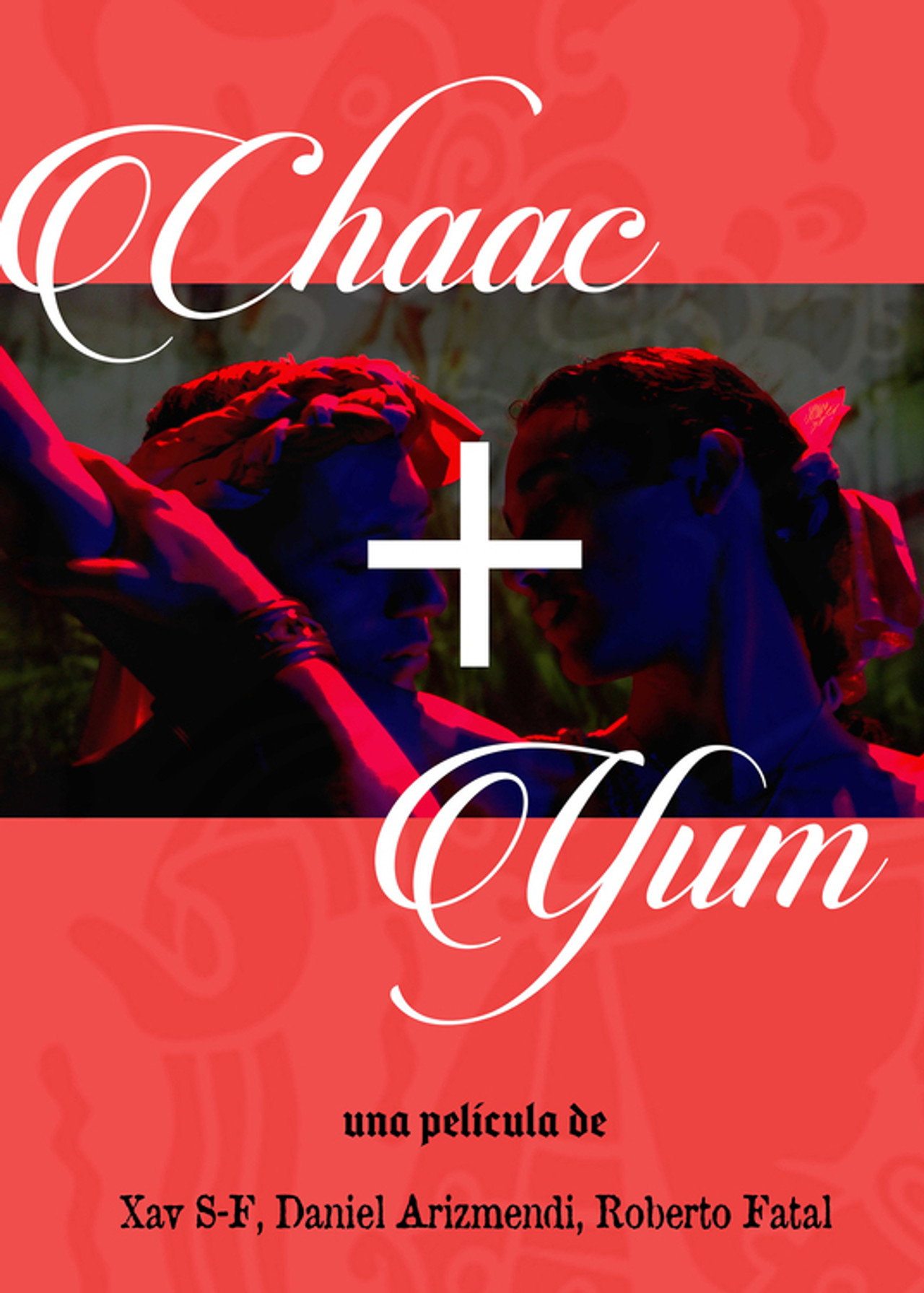 Chaac + Yum filmaffisch