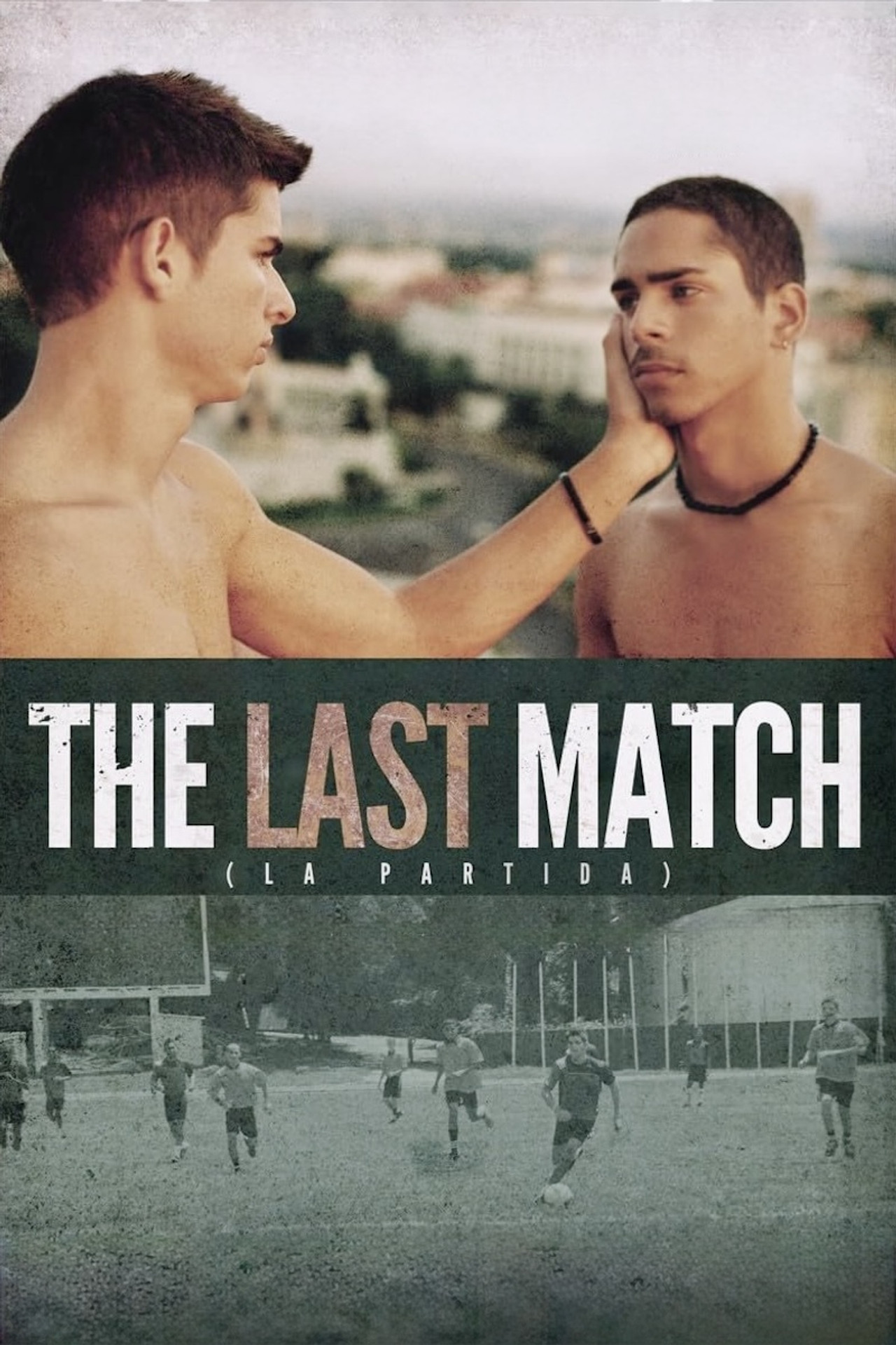 The Last Match
