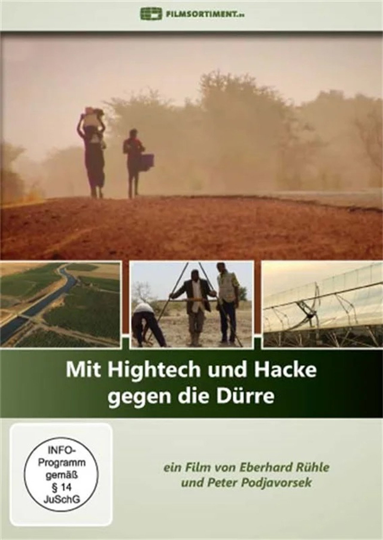 Mit Hightech und Hacke gegen die Dürre filmaffisch