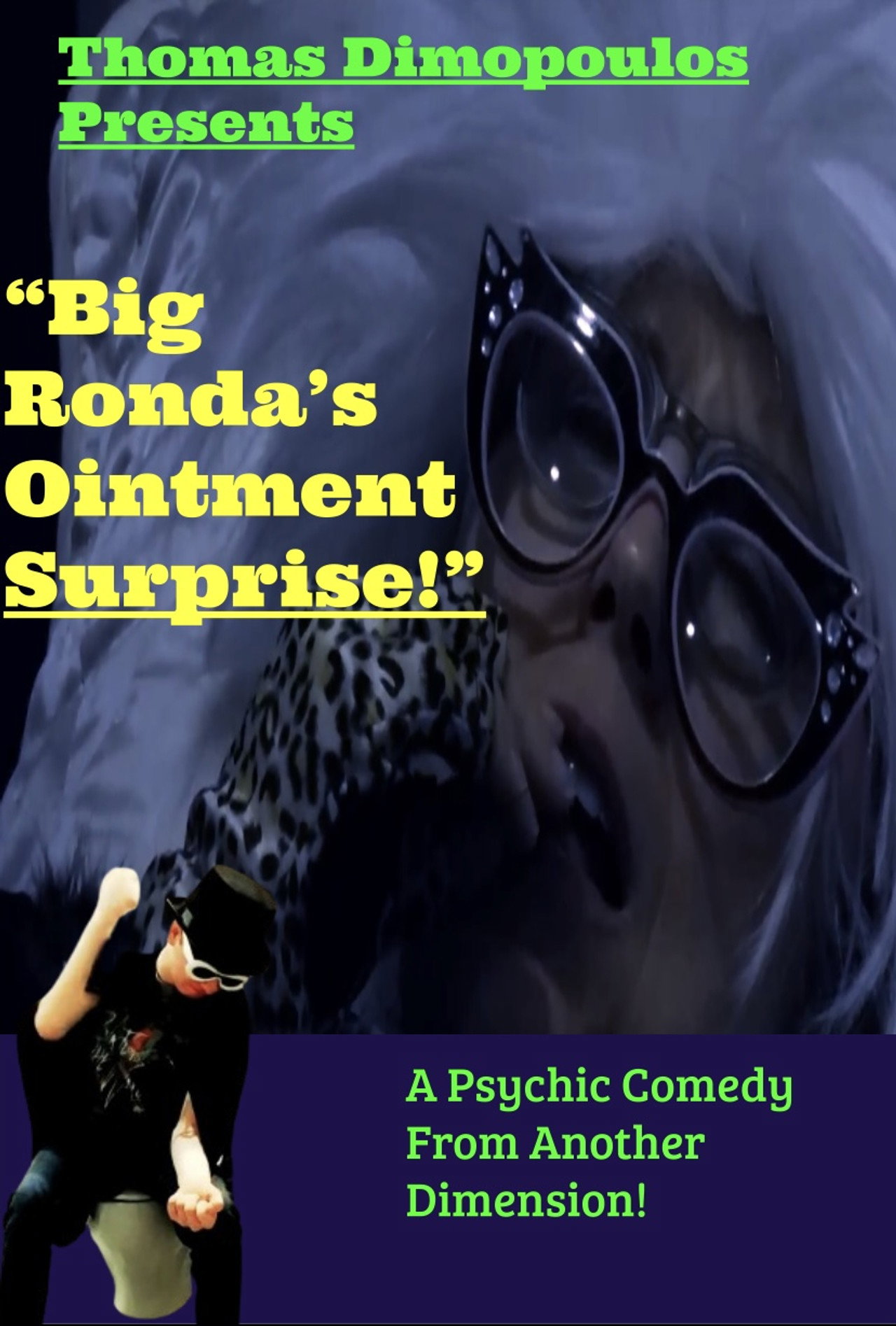 Big Ronda's Ointment Surprise! Backdrop