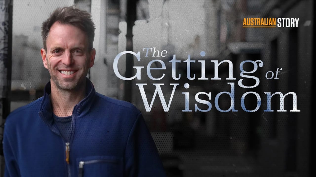 Australian Story - Season 28 Episode 17 : The Getting of Wisdom - Hugh van Cuylenburg
