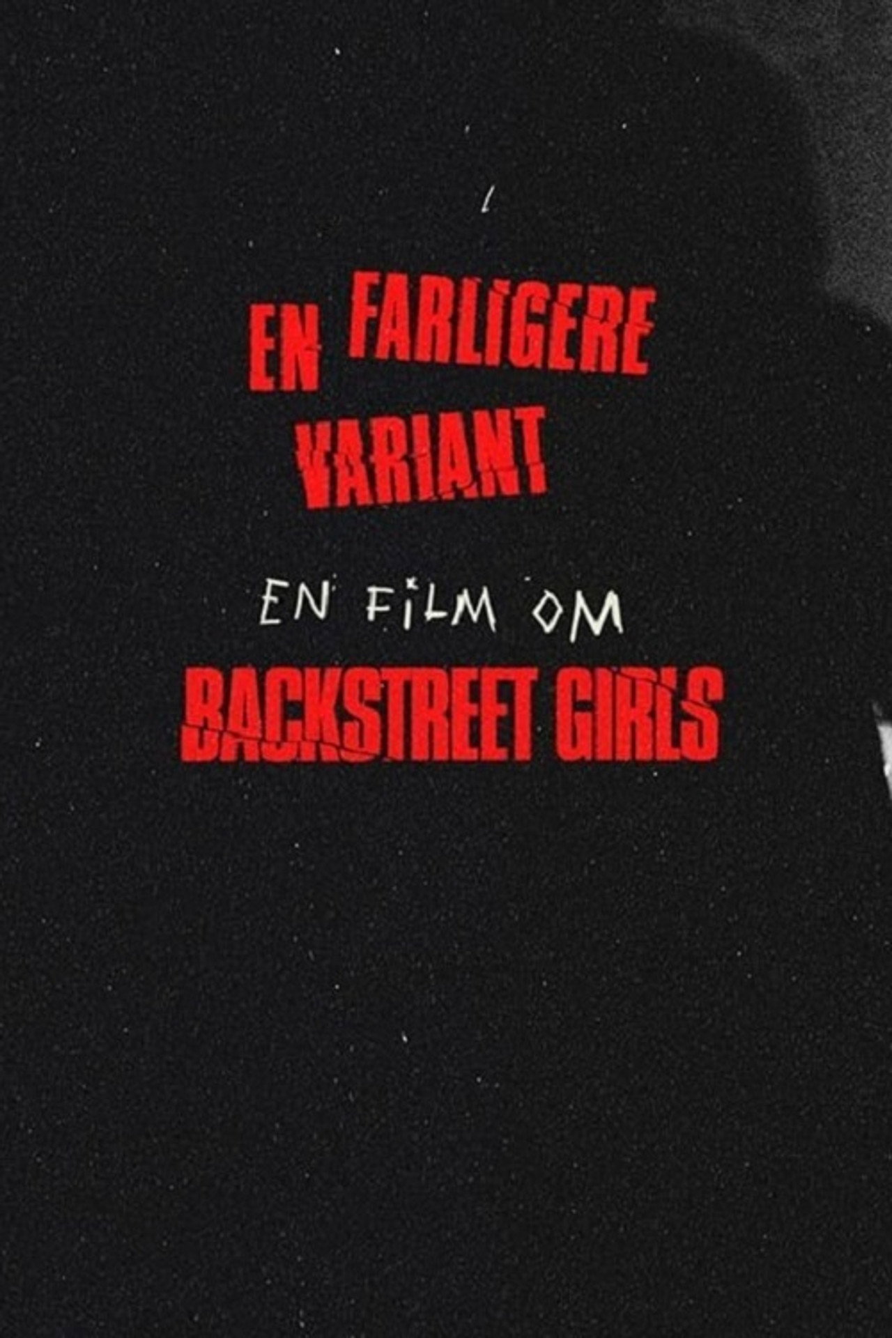 Backstreet Girls - en farligere variant filmaffisch