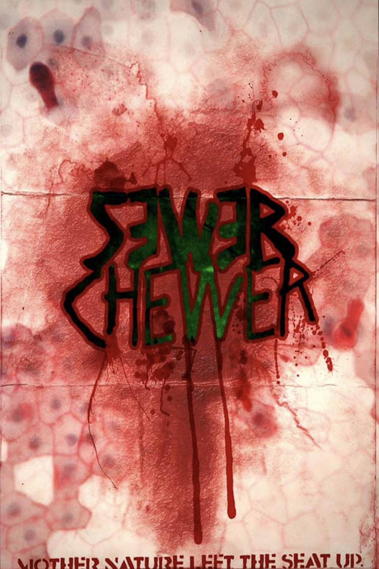 Sewer Chewer