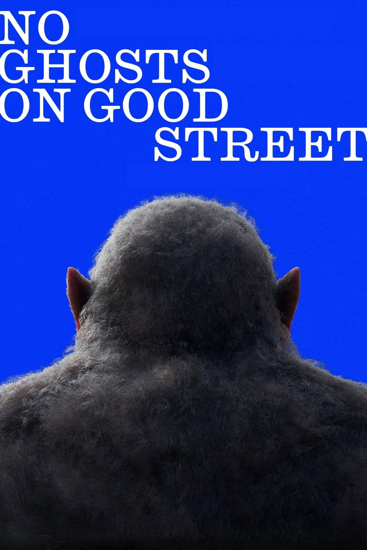 No Ghosts on Good Street