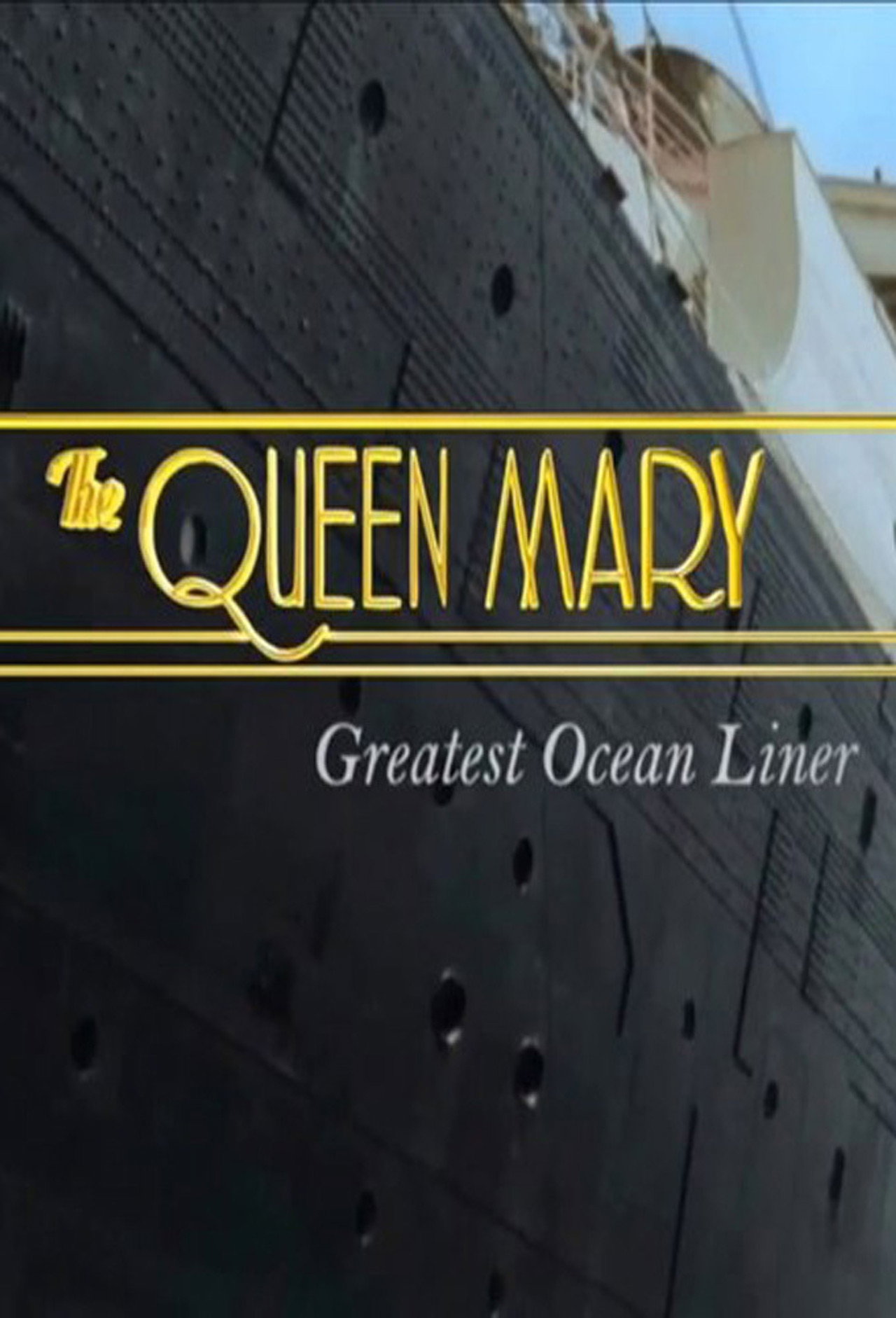 The Queen Mary: Greatest Ocean Liner Backdrop