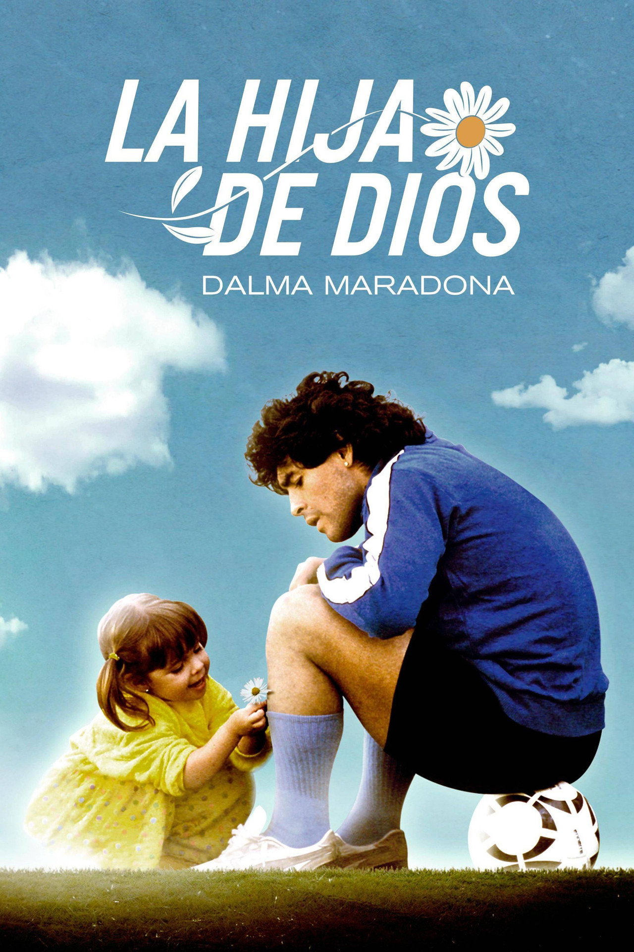 La hija de Dios: Dalma Maradona affisch