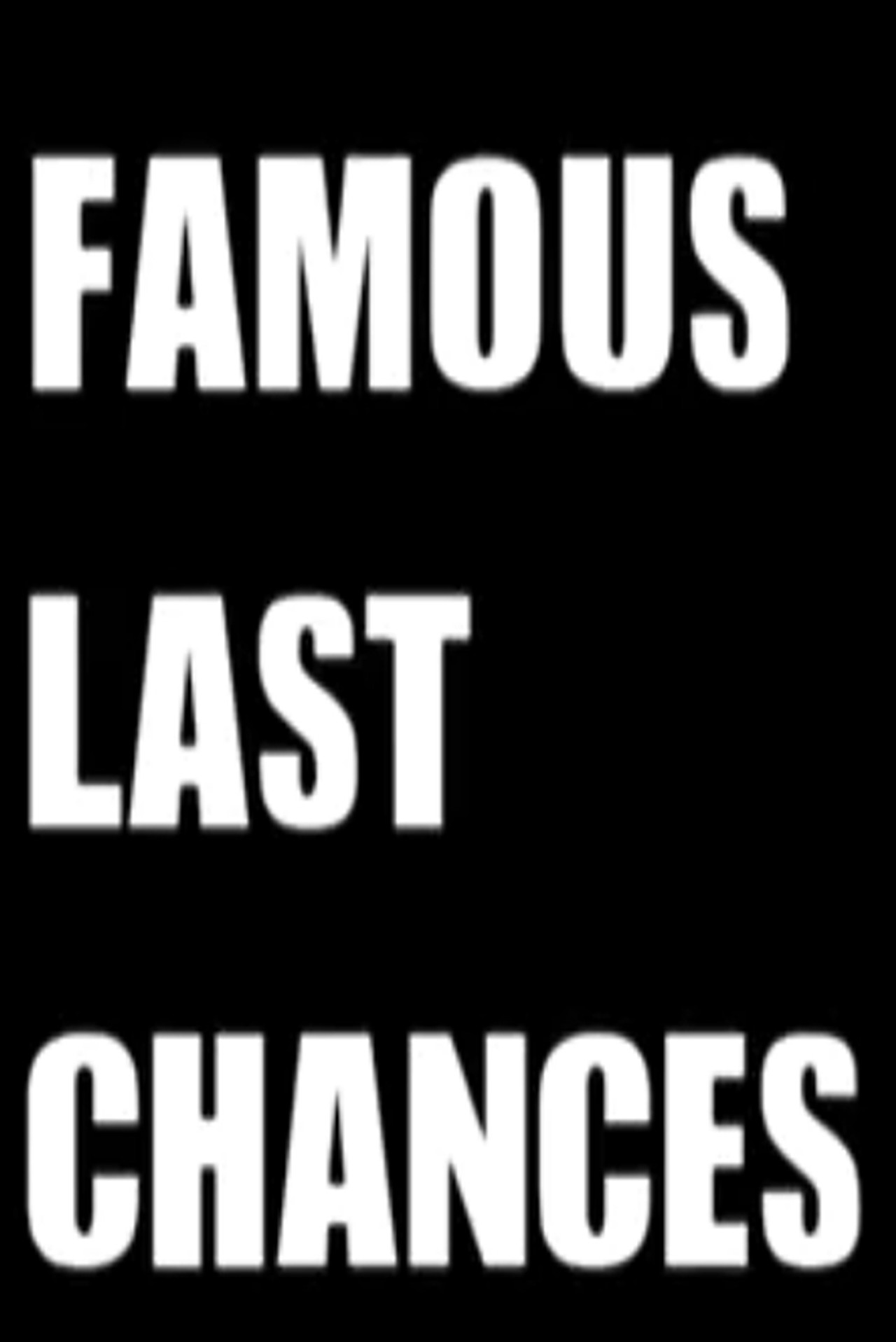 Famous Last Chances Backdrop