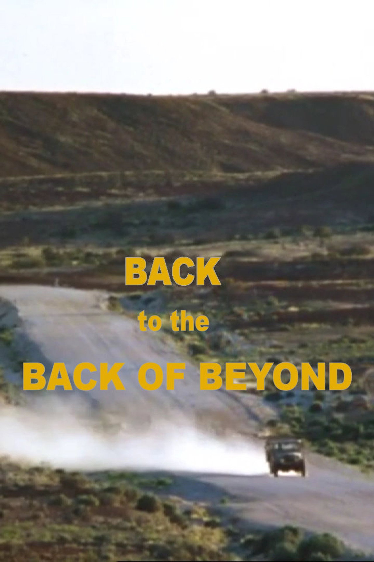 Back to the Back of Beyond filmaffisch