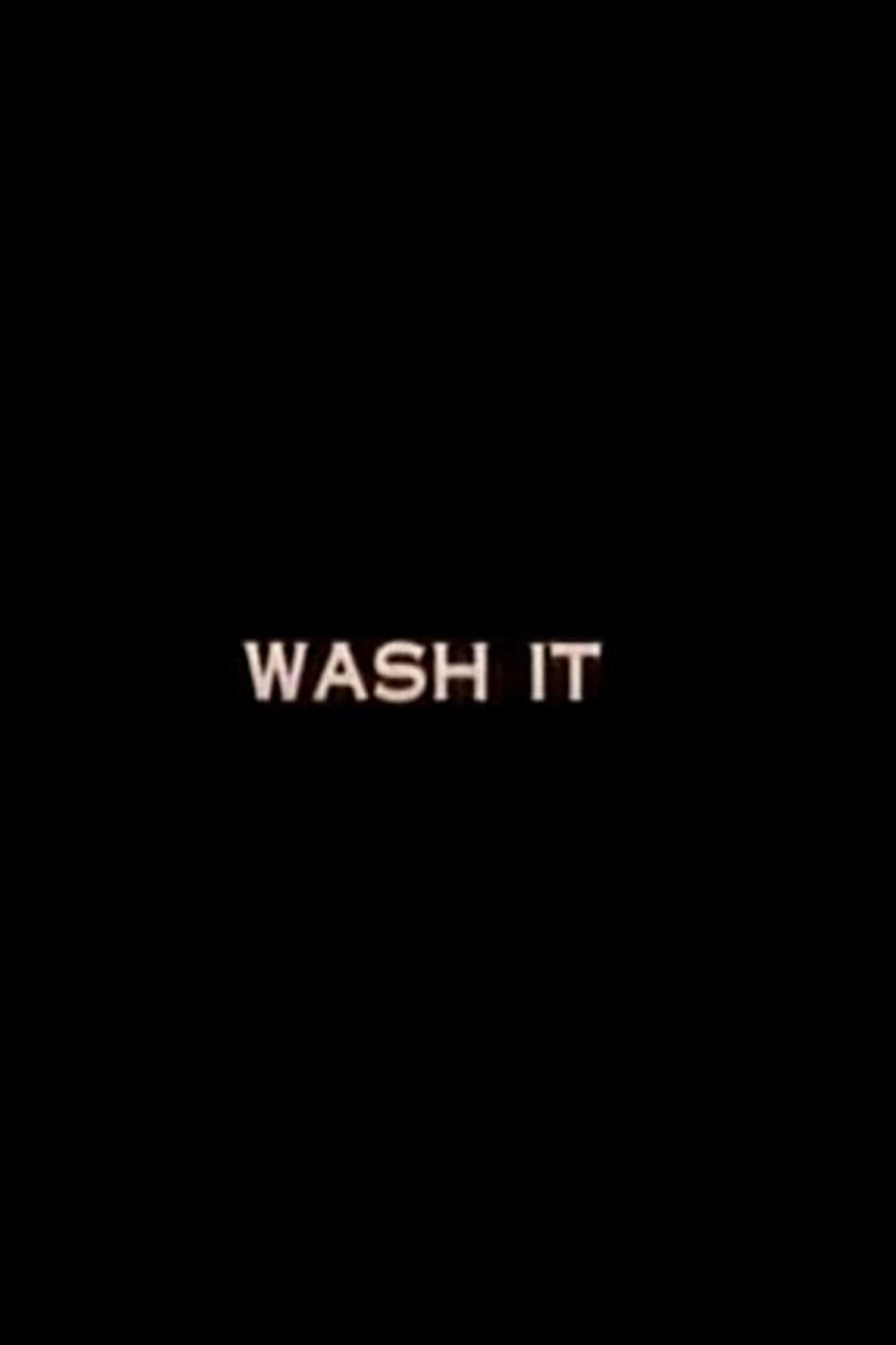 Wash It filmaffisch