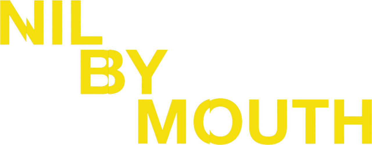Nil by Mouth