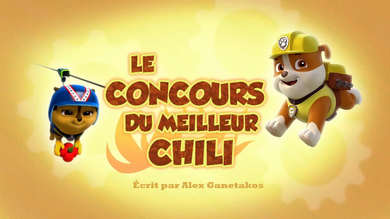 La Pat' Patrouille — Le Concours du meilleur chili