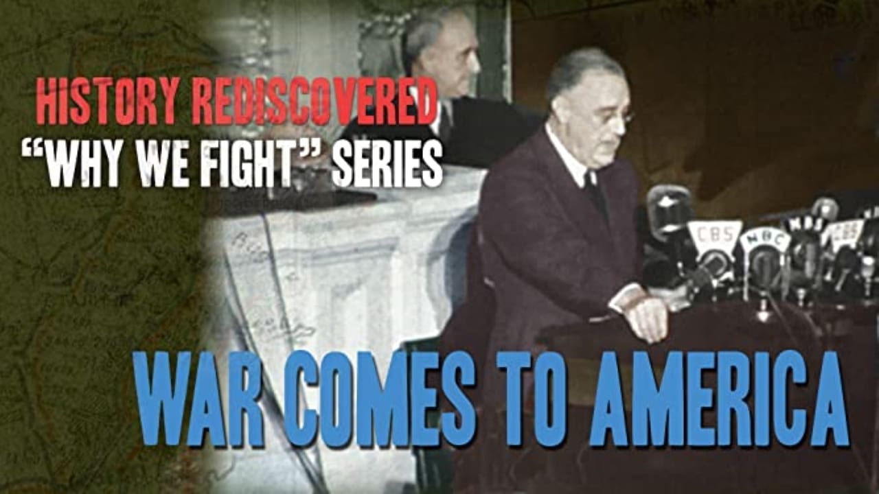 Why We Fight: War Comes to America background