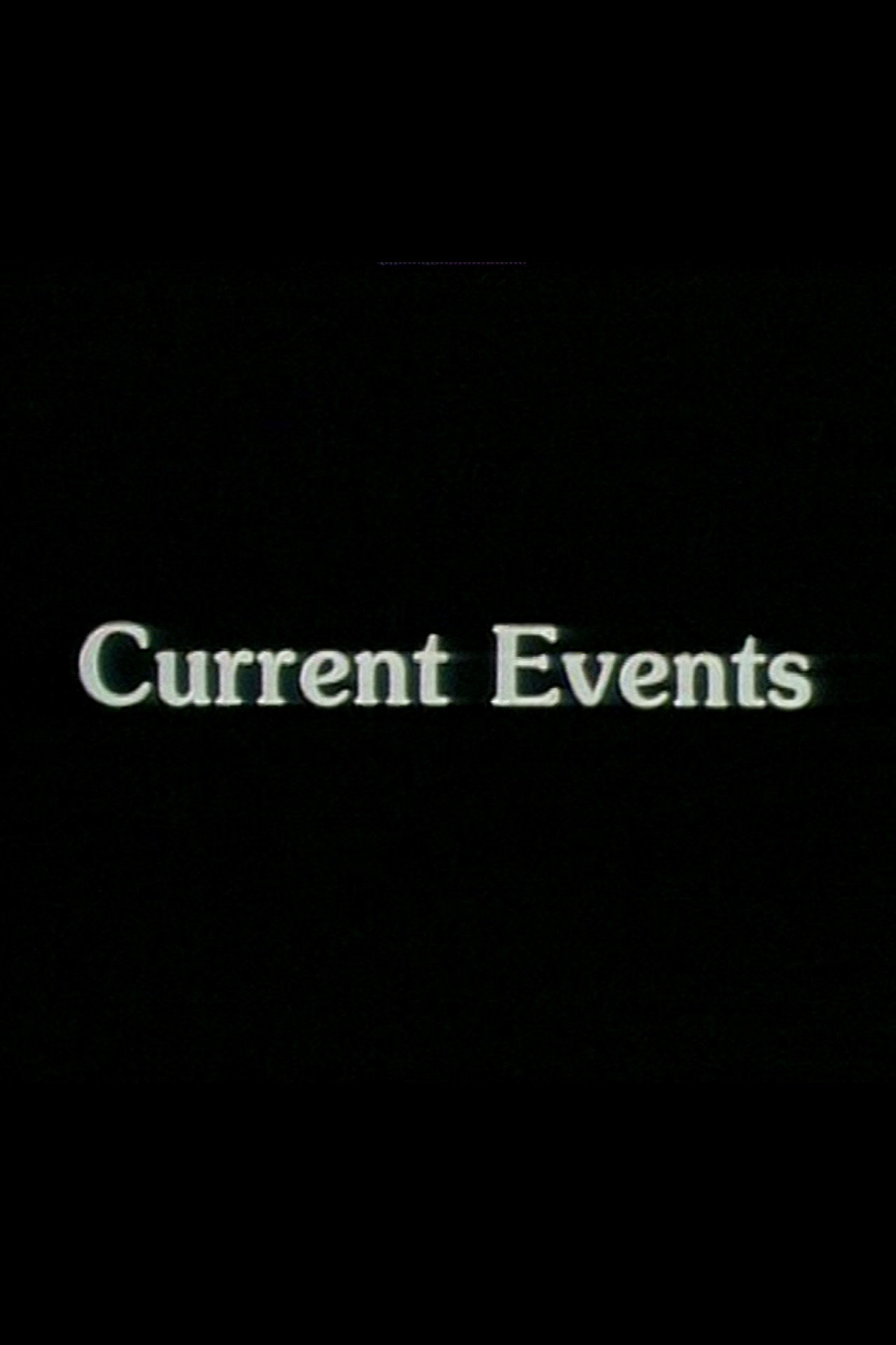 Current Events filmaffisch