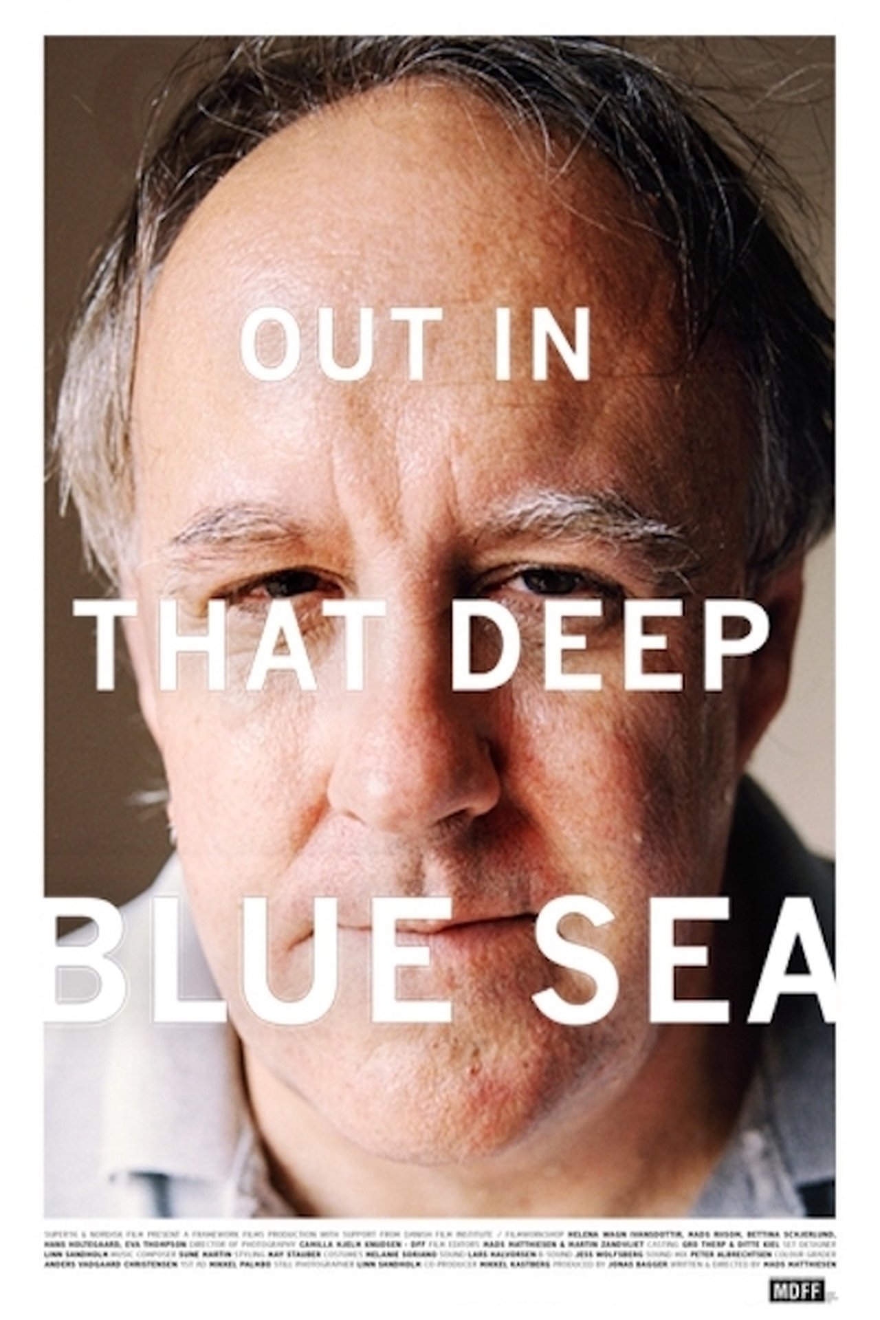 Out in That Deep Blue Sea Out in That Deep Blue Sea