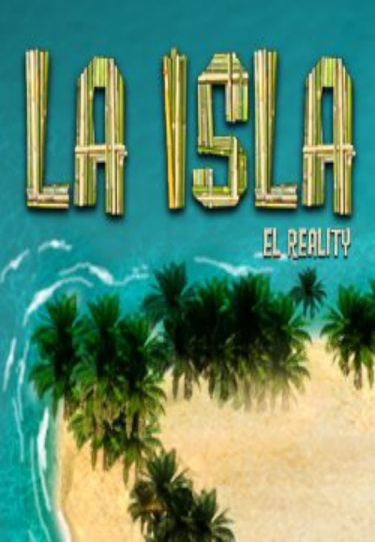 La Isla: El Reality Season 1