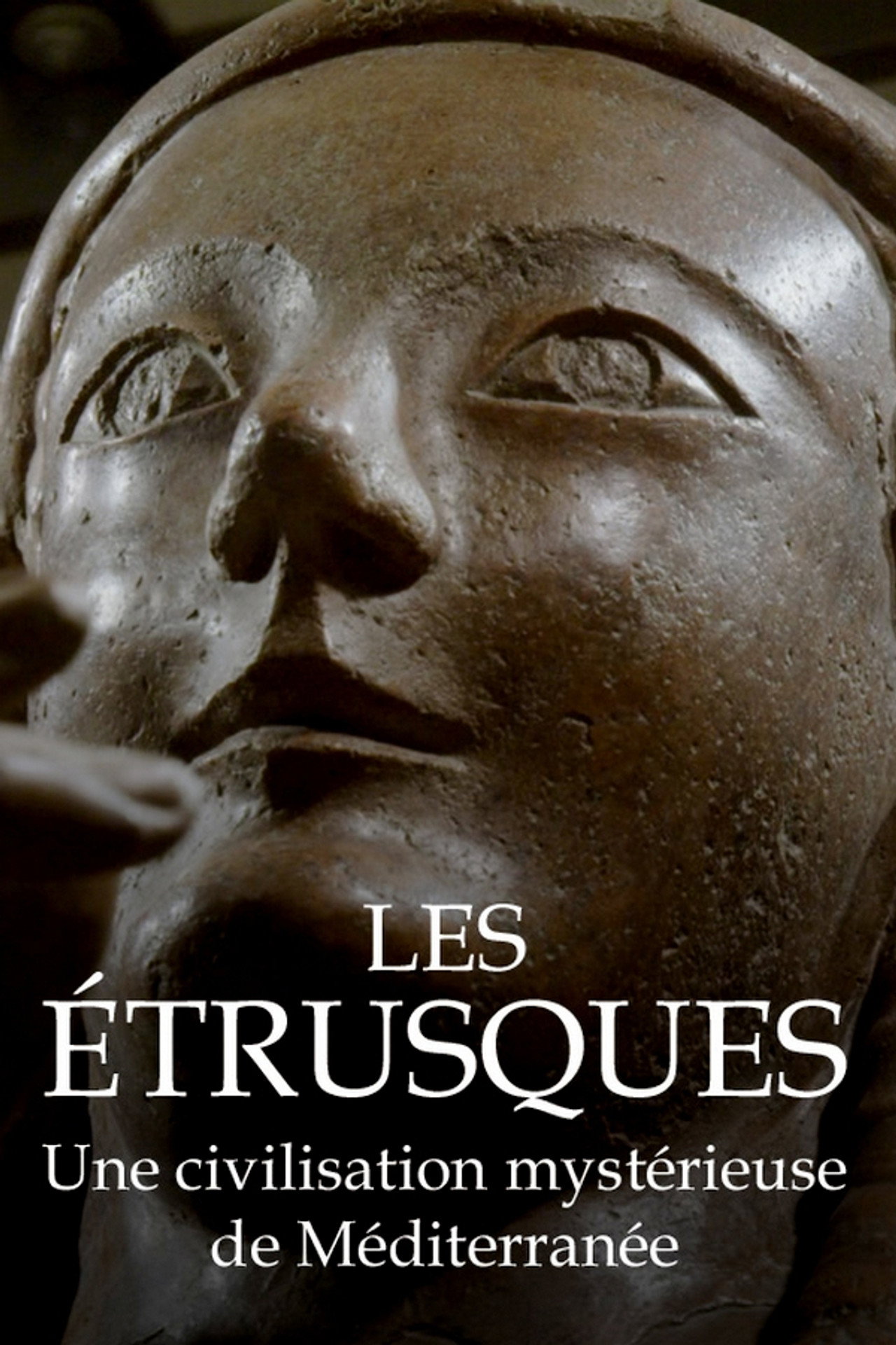 Les Étrusques : une civilisation mystérieuse de Méditéranée filmaffisch